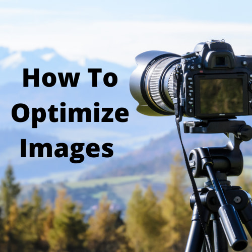 How To Optimize Images for your WordPress Blog