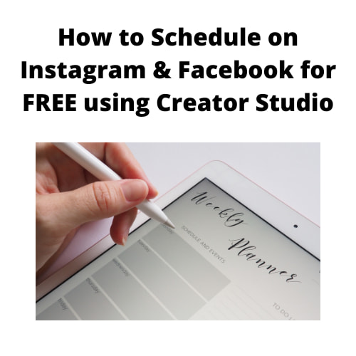 How to Schedule on Instagram & Facebook for FREE using Creator Studio