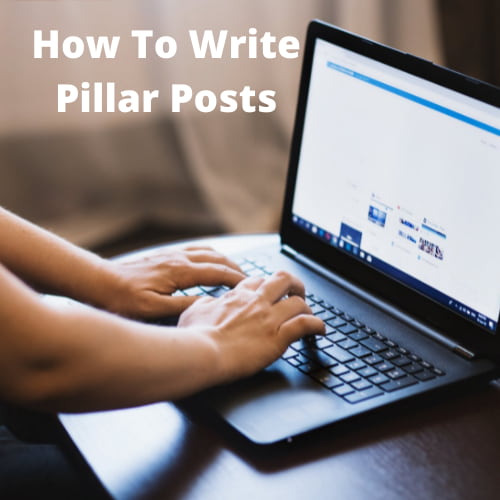 How To Make Pillar Content