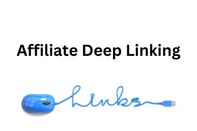affiliate deep linkinga