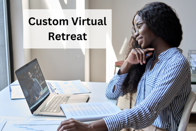 Custom Virtual Retreat