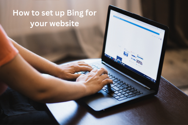 How to set up Bing for your website